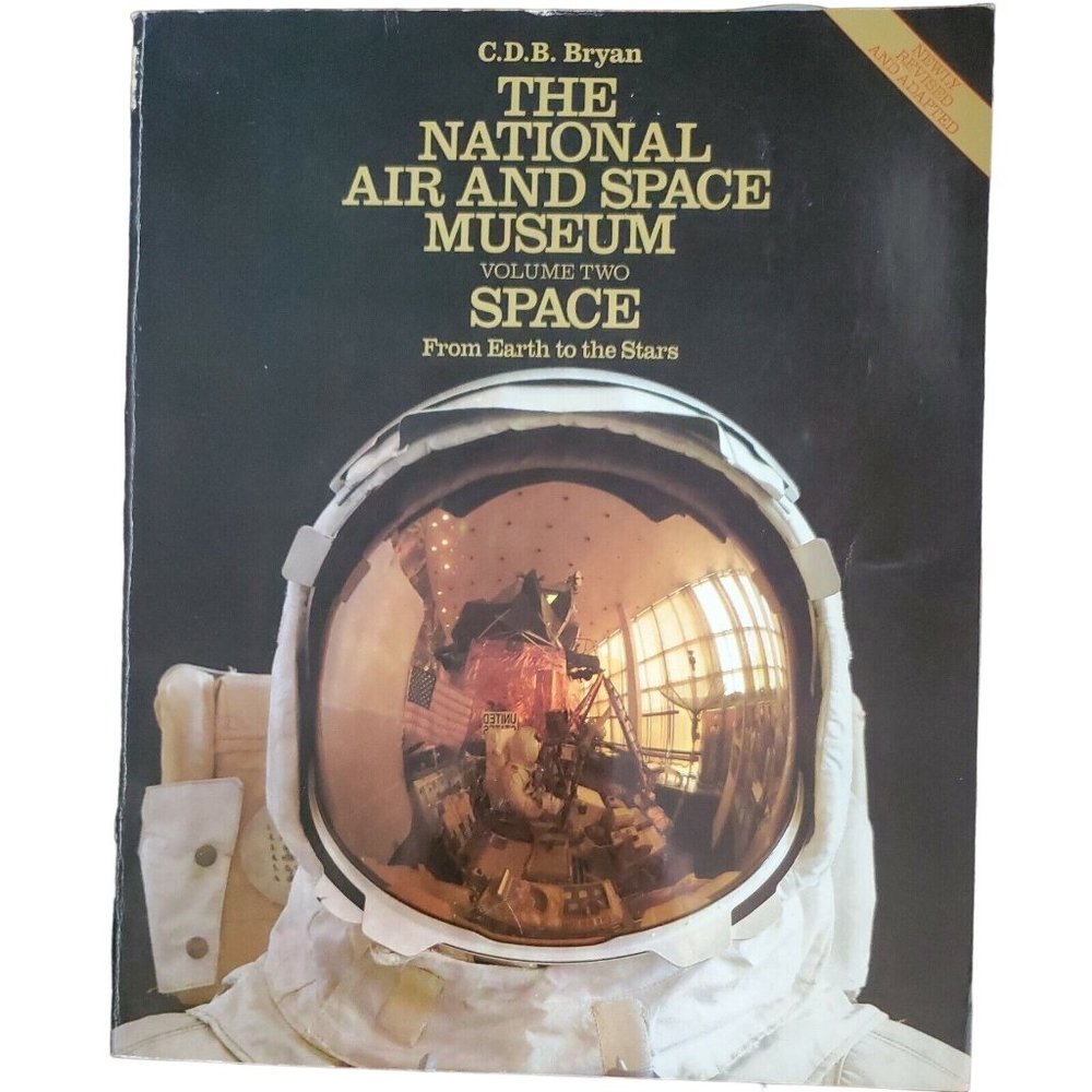 The National Air And Space Museum, Vol. 2: Space From Earth to the Stars, NASA